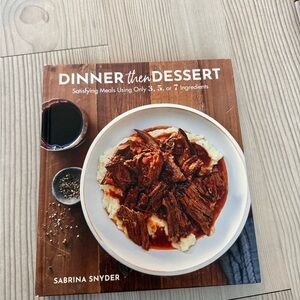 Dinner then Dessert Cookbook by Sabrina Snyder